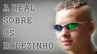 A REAL SOBRE OS "ROLEZINHO" (redublagem)