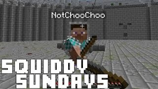 Squiddy Sunday's - Minecraft PC - Survival Games - Not Choo Choo!