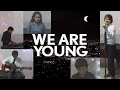 we are young by fun. - downloadclip pr
