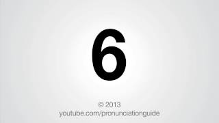 How to Pronounce 6