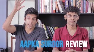 MOST SUROOR EVER - Aap ka Suroor Review