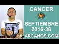 Video Horscopo Semanal CNCER  del 28 Agosto al 3 Septiembre 2016 (Semana 2016-36) (Lectura del Tarot)