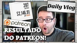 O resultado do meu Patreon! :O