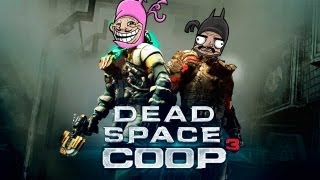 Dead Space 3 COOP #1