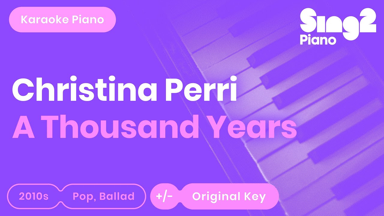 A Thousand Years - Christina Perri - Twilight (Piano backing track