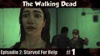 The Walking Dead - Ep.2 - Amigos? - Parte 1 (Starved For Help)