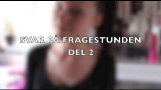 Svar på frågestunden del 2