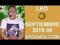 Video Horscopo Semanal LEO  del 15 al 21 Septiembre 2019 (Semana 2019-38) (Lectura del Tarot)