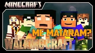 The Walking Craft #4 ME ASSASSINARAM? - Minecraft