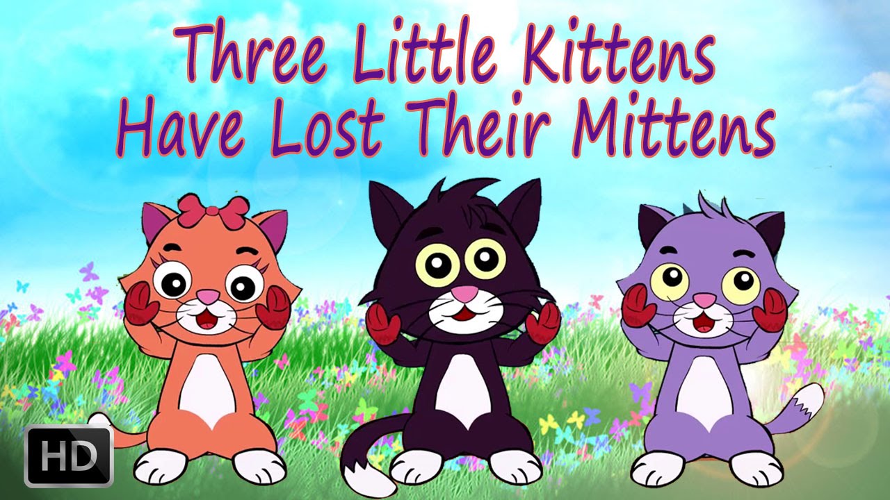 Three Little Kittens With Lyrics Nursery Rhymes for Children YouTube