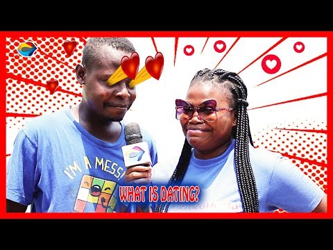 What is DATING? | Street Quiz | Funny Videos | Funny African Videos | African Comedy |
