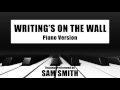 sam smith - writings on the wall piano