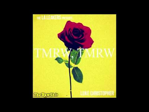 Luke Christopher - Superman (prod. Luke Christopher) [TMRW TMRW ...