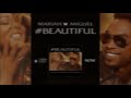 Mariah Carey Feat. Miguel - #Beautiful