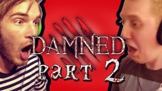 Damned w/ PewDiePie (MY VIEW AND EXTRAS) Part 2