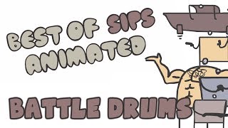 Best of Sips Animated - Battle Drums