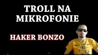 Troll na mikrofonie - Haker Bonzo (Counter Strike Trolling) / Poland