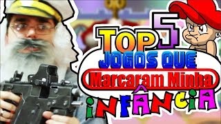 Top5 Jogos que Marcaram Minha Infância [Sr.Wilson - CCA]