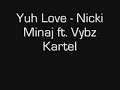 Thumbnail 2 for Yuh Love Nicki Minaj Ft. Vybz Kartel (Official Remix Thumbnail 2 for Yuh Love Nicki Minaj Ft. Vybz Kartel (Official Remix