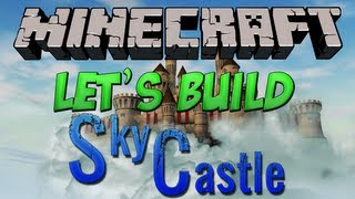 Let's Build - A Castle In The Sky