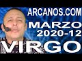 Video Horóscopo Semanal VIRGO  del 15 al 21 Marzo 2020 (Semana 2020-12) (Lectura del Tarot)