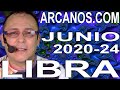 Video Horóscopo Semanal LIBRA  del 7 al 13 Junio 2020 (Semana 2020-24) (Lectura del Tarot)