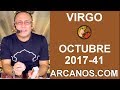 Video Horscopo Semanal VIRGO  del 8 al 14 Octubre 2017 (Semana 2017-41) (Lectura del Tarot)
