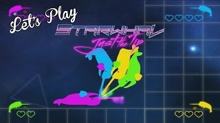 Lets Play Wednesdays - Let's Play - STARWHAL: Just the Tip