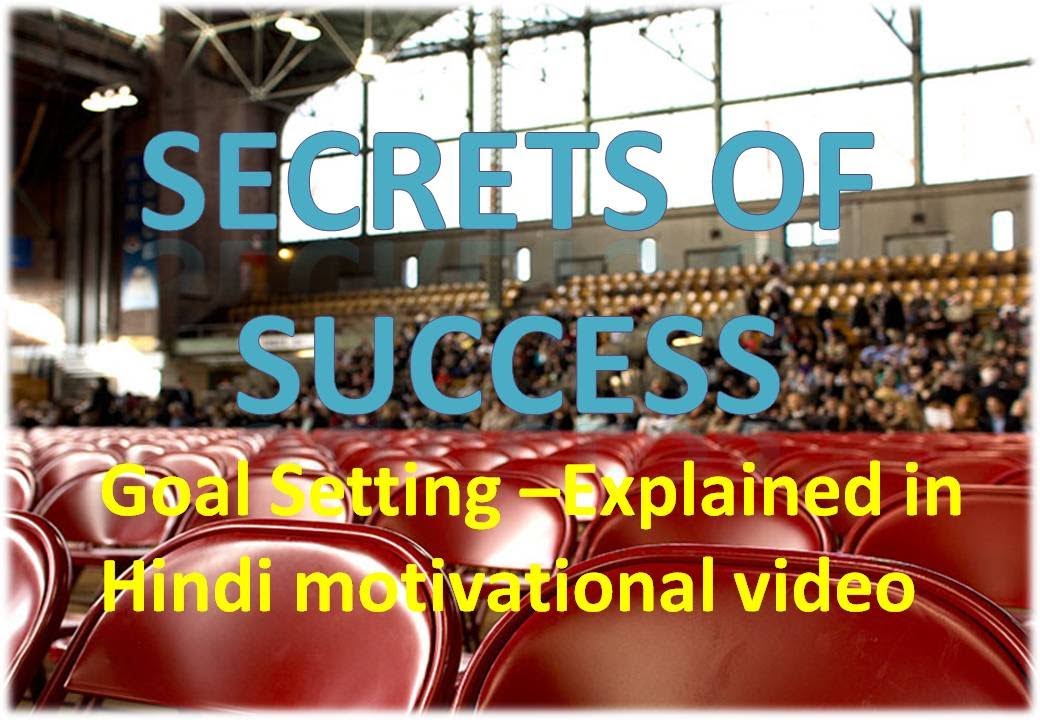 Secrets of Success in Hindi Goal Setting Motivational Video8 YouTube
