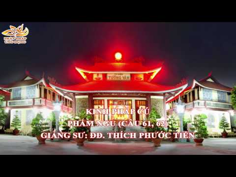 Kinh Pháp Cú Phẩm Ngu (Câu 61, 62)