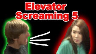 ELEVATOR SCREAMING 5