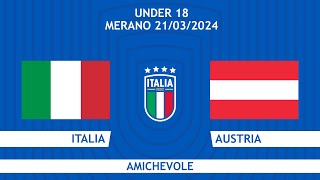 Italia-Austria | Under 18 | Amichevole