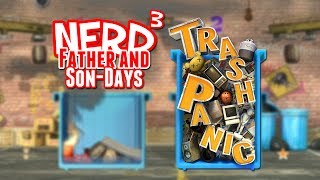 Nerd³'s Father and Son-Days - Trash Panic