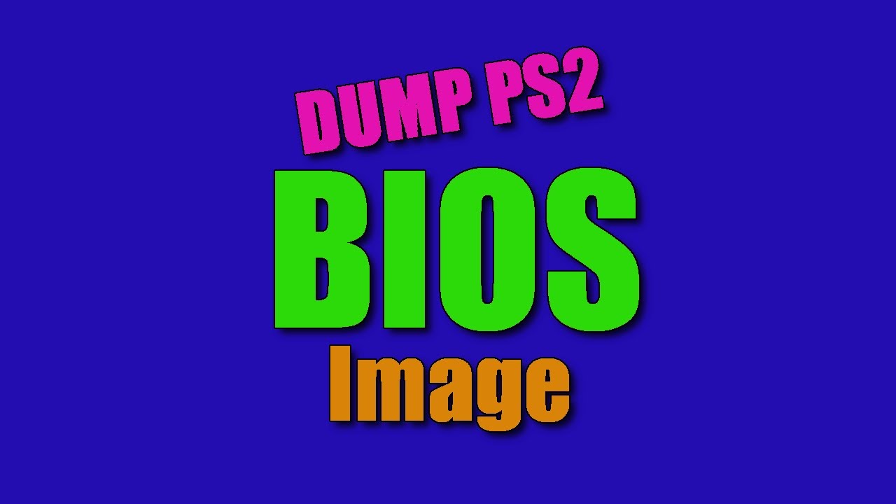 How-To] Dump PS2 BIOS Image Using Only a USB Flash Drive (Very Simple ...