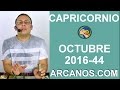 Video Horscopo Semanal CAPRICORNIO  del 23 al 29 Octubre 2016 (Semana 2016-44) (Lectura del Tarot)