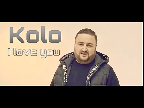 Kolo - I Love You