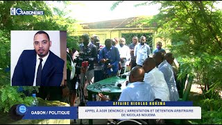 GABON / PORTE-VOIX : Appel à Agir dénonce l’arrestation et la détention arbitraire de Nicolas NGUEMA