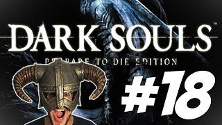 DARK SOULS #18 - San Valentino da esplorare