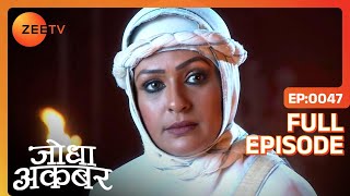 Hindi-serials-video-15769-Jodha Akbar Hindi Serial Episode : 47 Hindi-serials-video-15769-Jodha Akbar Hindi Serial Episode : 47