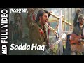 Sadda Haq - Rockstar Song Promo