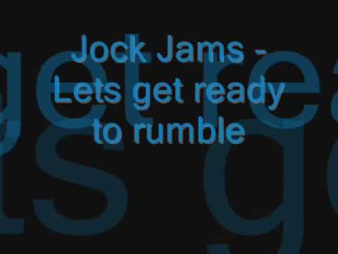 Let\u0027s Get Ready To Rumble Jock Jams