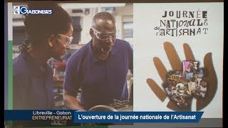 GABON / ENTREPRENEURIAT : L’ouverture de la journée nationale de l’Artisanat