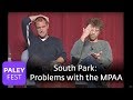 South Park - Matt Stone On Problems With The Mpaa (paley Center 