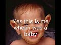 baby with big ears (me)