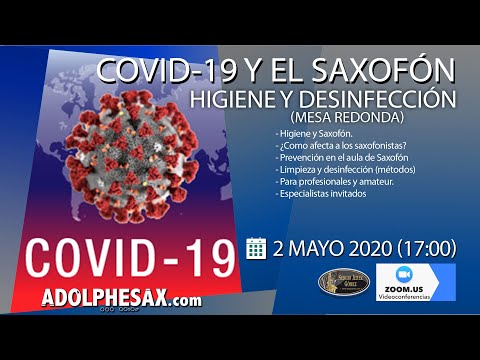 COVID-19 Y EL SAXOFÓN - Higiene, desinfección y prevención.