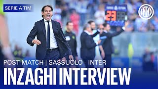 SASSUOLO 1-2 INTER | SIMONE INZAGHI EXCLUSIVE INTERVIEW 🎙️⚫🔵??