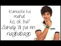 Kumusta Ka - Daniel Padilla (w/ lyrics on screen)