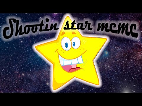 Shooting star meme (dead meme) but funny.mp4