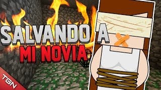 MINECRAFT: SALVANDO A MI NOVIA