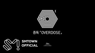 EXO-K_중독(Overdose)_Music Video Teaser